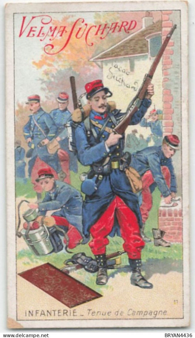 CHROMO - CHOCOLAT SUCHARD - MILITARIA - UNIFORME - INFANTERIE - TENUE De CAMPAGNE - Suchard