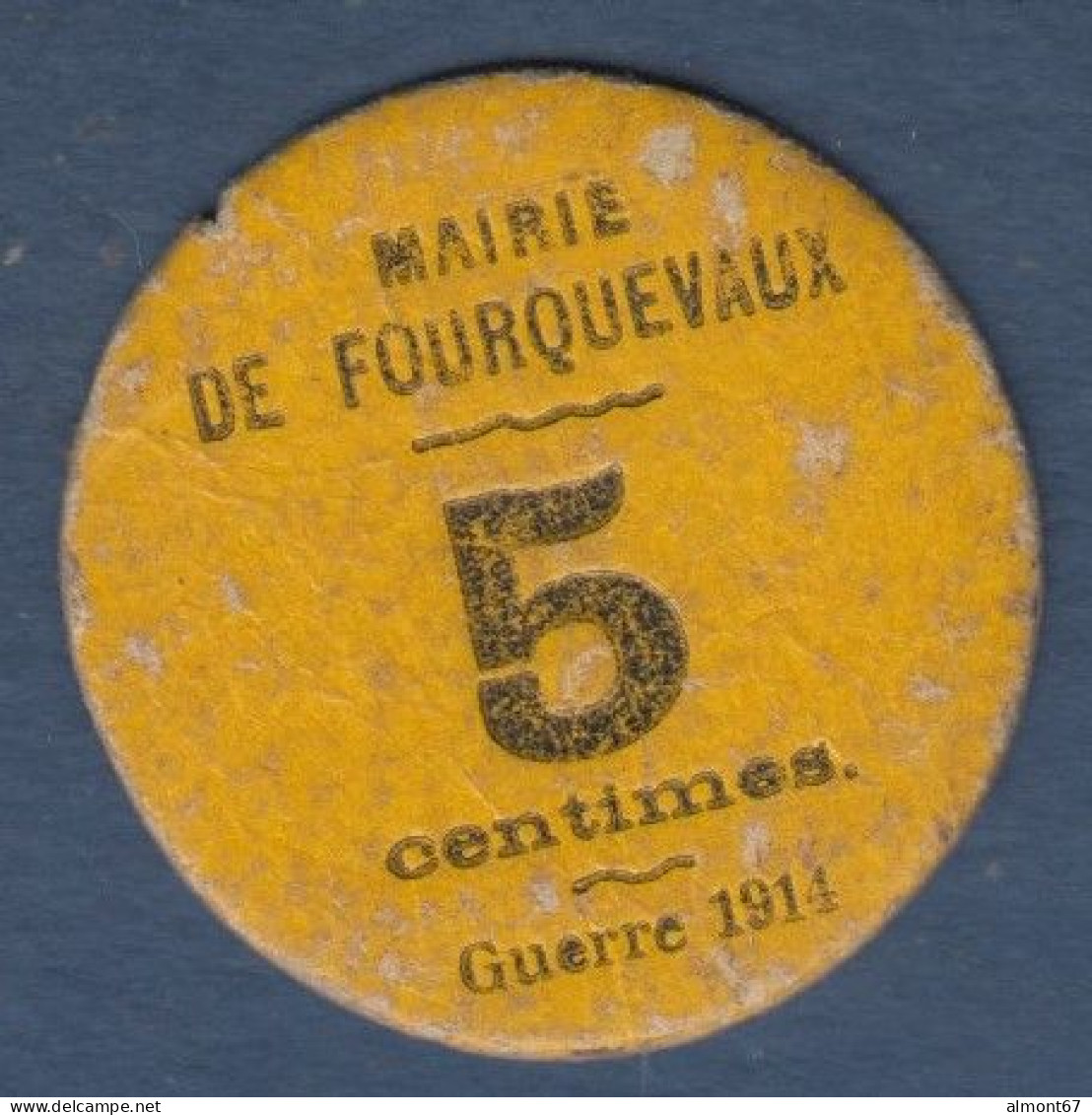 FOURQUEVAUX -  5 Centimes - Bons & Nécessité