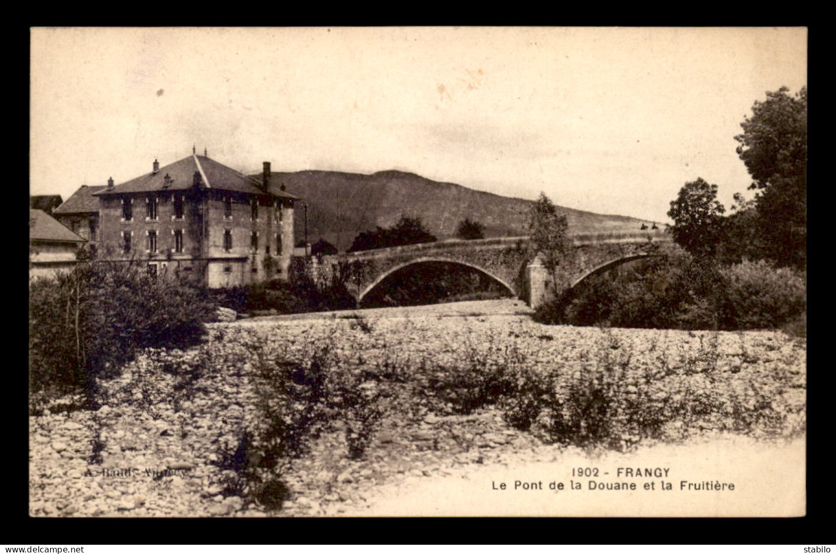 74 - FRANGY - LE PONT DE LA DOUANE ET LA FRUITIERE - Frangy