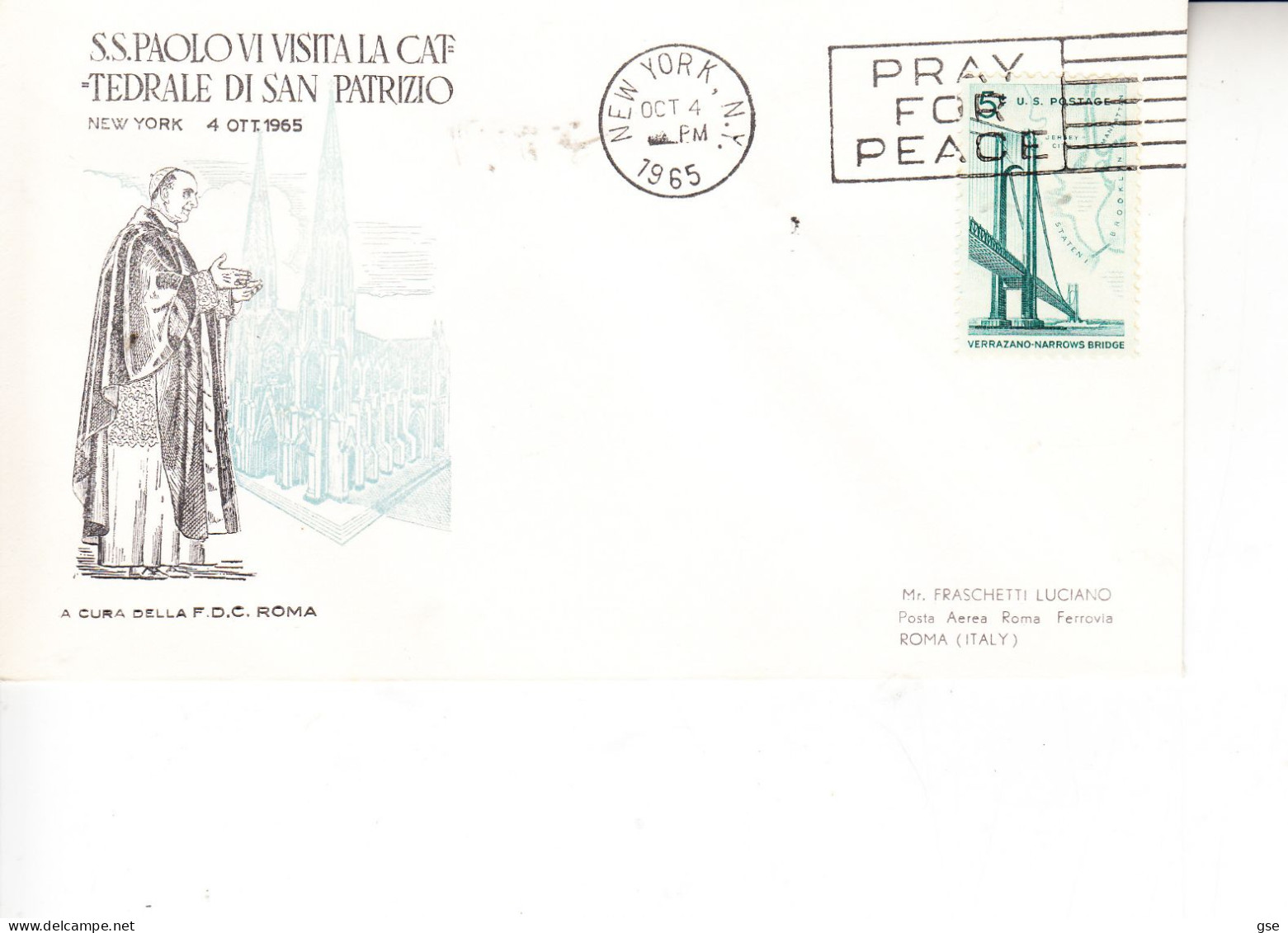 STATI UNITI  1965 - Visita Papa  Con Annullo "PRAY FOR PEACE" - N.Y. - Storia Postale