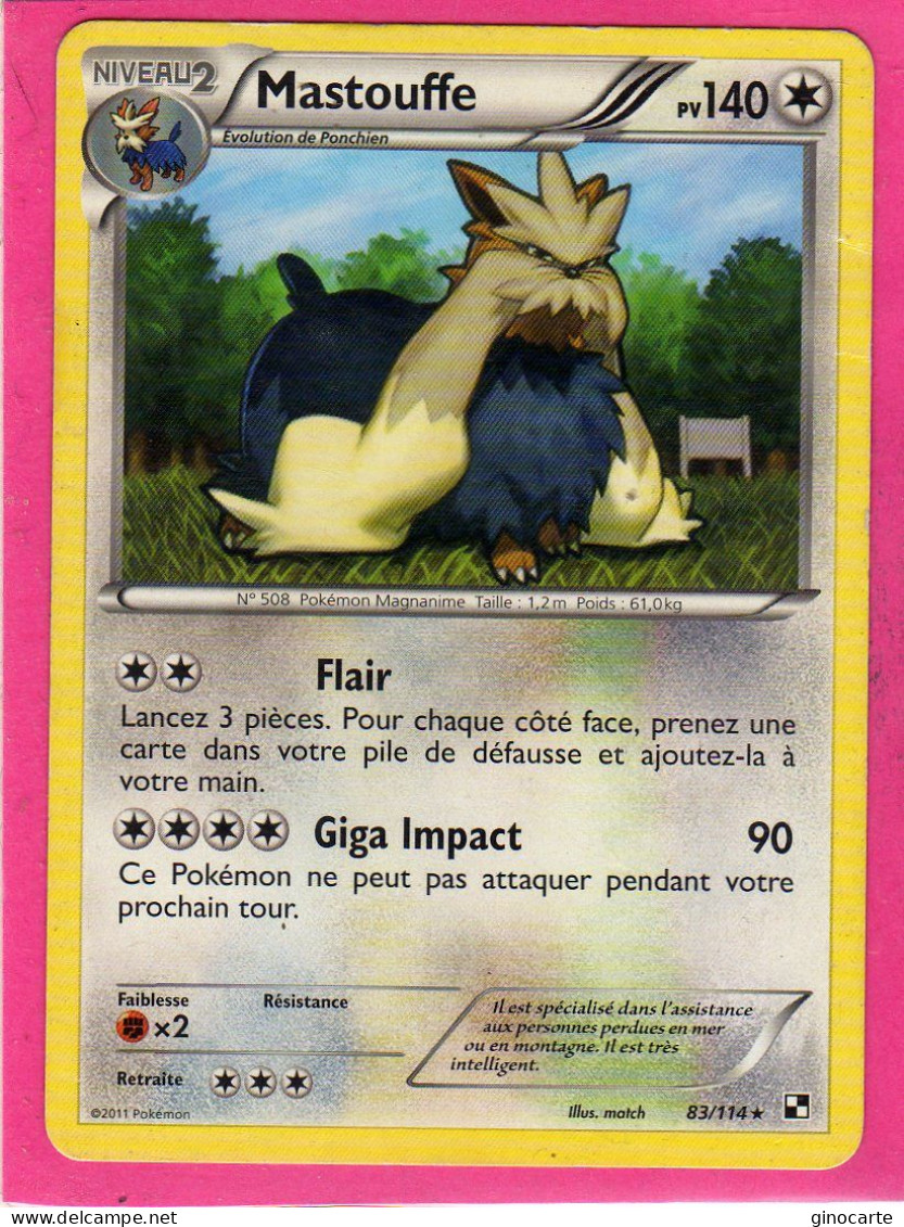 Carte Pokemon Francaise 2011 Noir Et Blanc 83/114 Mastouffe 140pv Bon Etat - Noir & Blanc