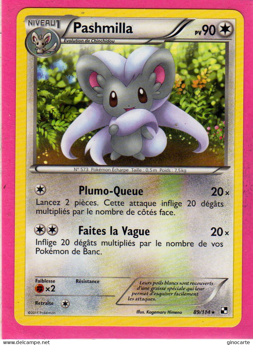 Carte Pokemon Francaise 2011 Noir Et Blanc 89/114 Pashmilla 90pv Neuve - Black & White