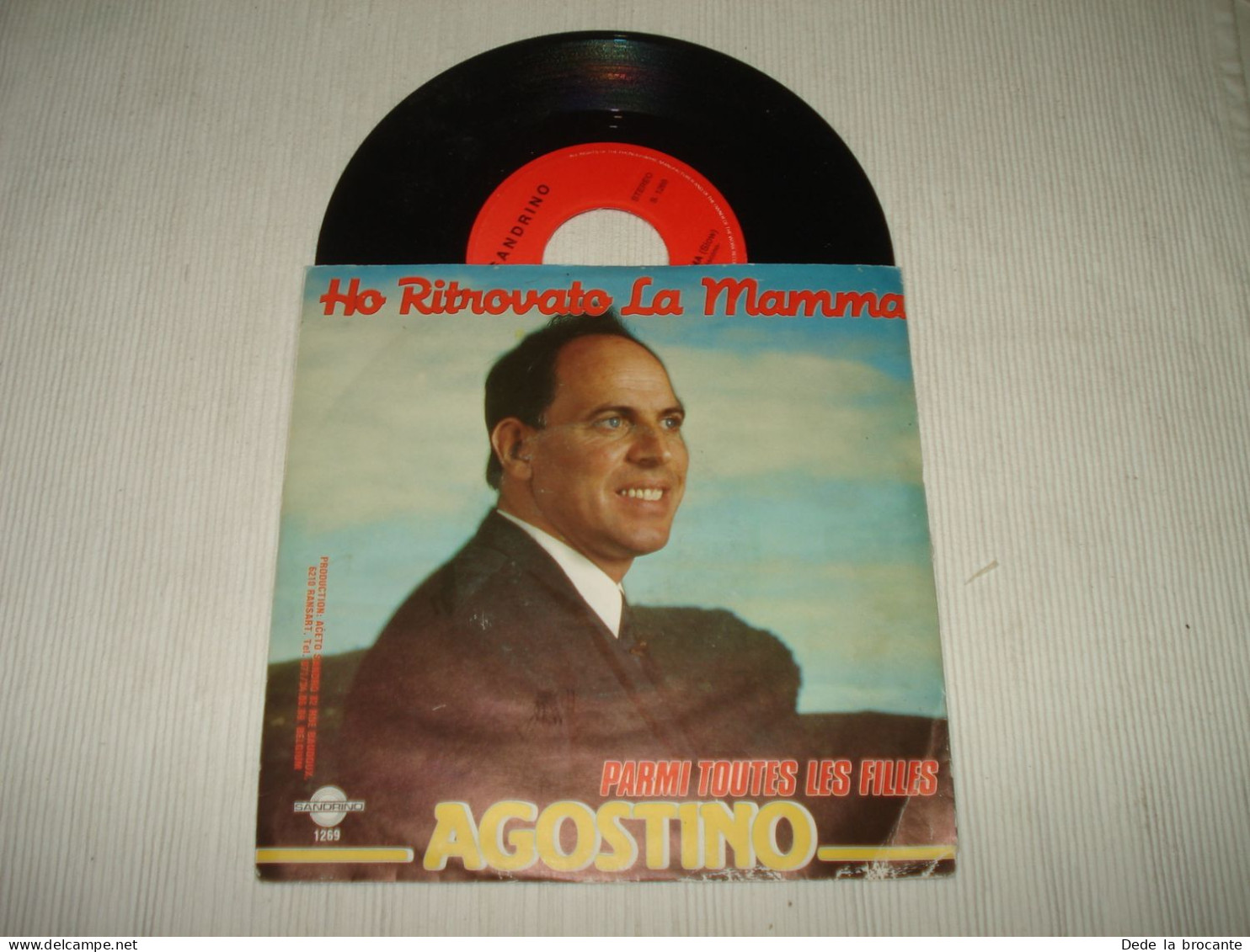 B14 / DEDICACE - Agostino – Ho Ritrovato La Mamma – 1269 - BE 19??  EX/EX - Disco & Pop