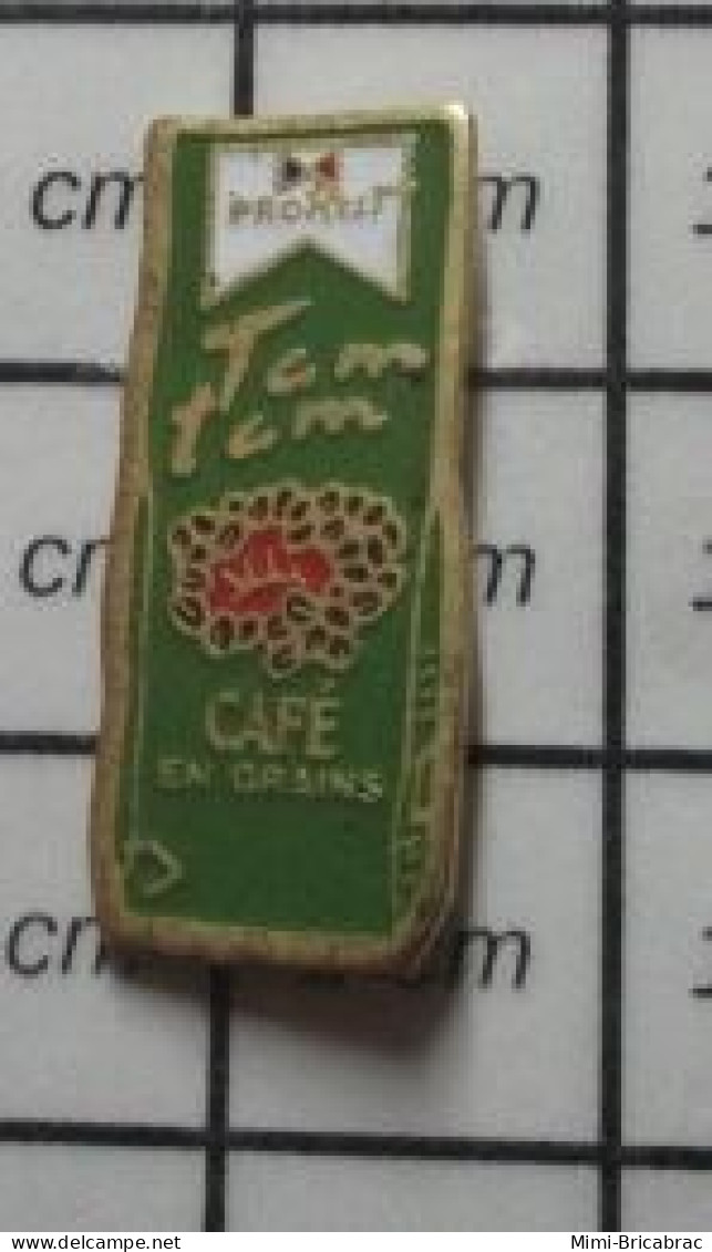 1016B Pin's Pins : BEAU ET RARE :  BOISSONS / PAQUET DE CAFE EN GRAINS TAM TAM PROREST - Bebidas