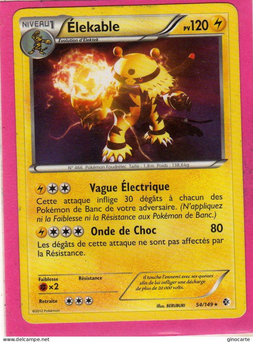 Carte Pokemon Francaise 2012 Noir Et Blanc Frontieres Franchies 54/149 Elekable 120pv Bon Etat - Black & White