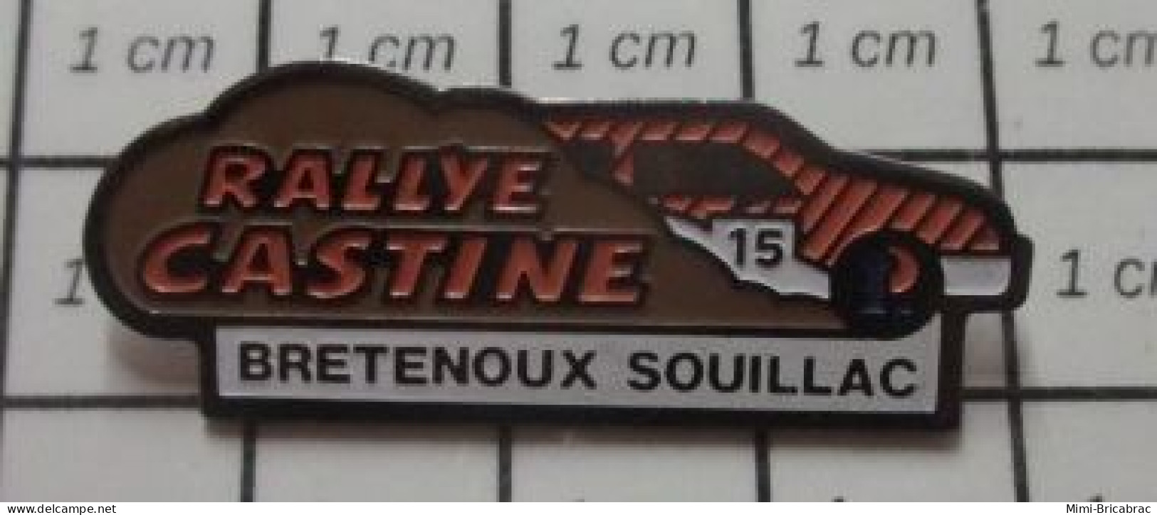 414A Pin's Pins / Beau Et Rare / AUTOMOBILES / RALLYE CASTINE BRETENOUX SOUILLAC CANTAL Pas Oublié Par Chantal ! - Rallye