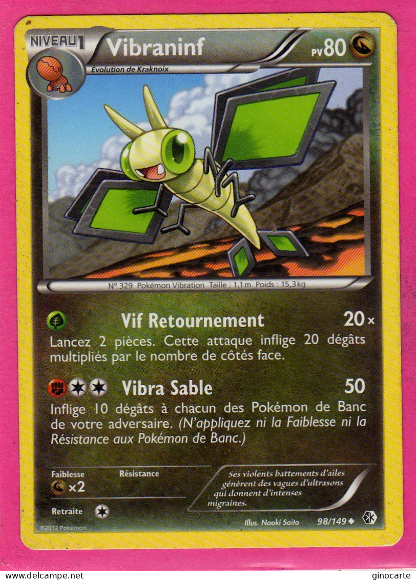 Carte Pokemon Francaise 2012 Noir Et Blanc Frontieres Franchies 98/149 Vibraninf 80pv Bon Etat - Black & White