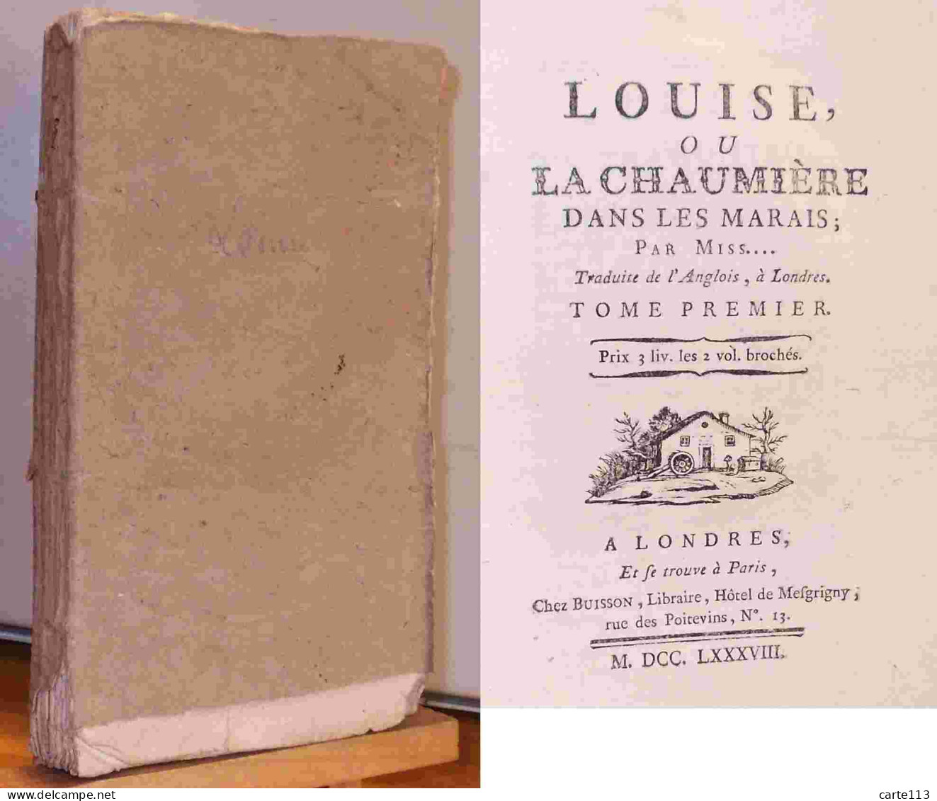 HELME Elizabeth - LOUISE, OU LA CHAUMIERE DANS LES MARAIS - TOME PREMIER - 1701-1800