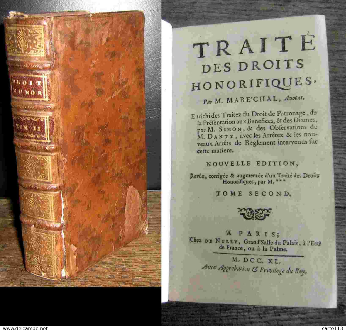 MARECHAL - TRAITE DES DROITS HONORIFIQUES - TOME SECOND - 1701-1800