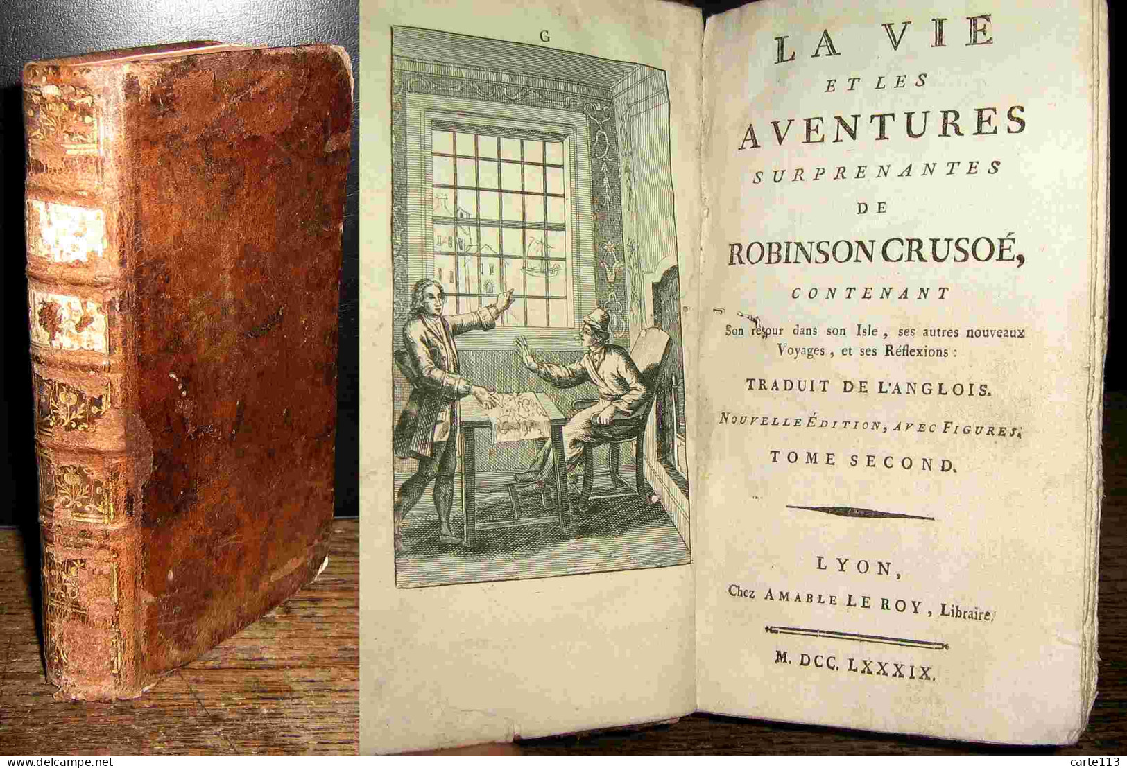 DEFOE Daniel - LA VIE ET LES AVENTURES SURPRENANTES DE ROBINSON CRUSOE - TOME 2 - 1701-1800