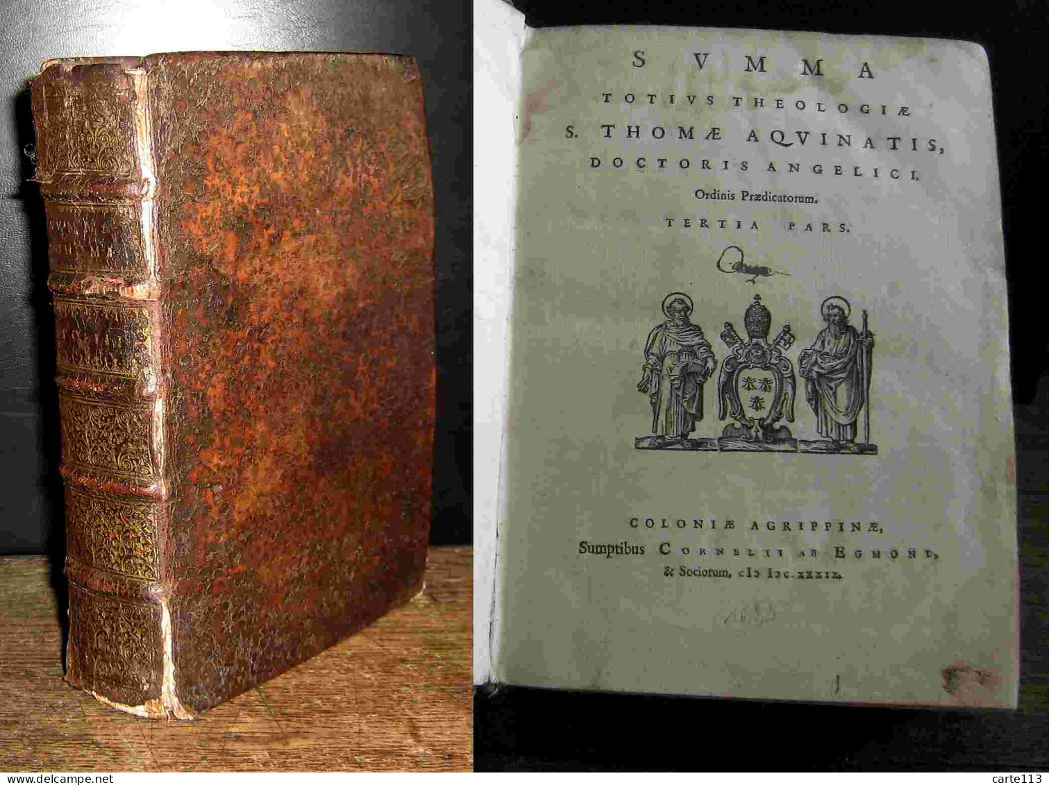 AQUIN Thomas D' - SUMMA TOTIUS THEOLOGIAE S. THOMAE AQUINATIS, DOCTORIS ANGELICI, ORDIN - Bis 1700