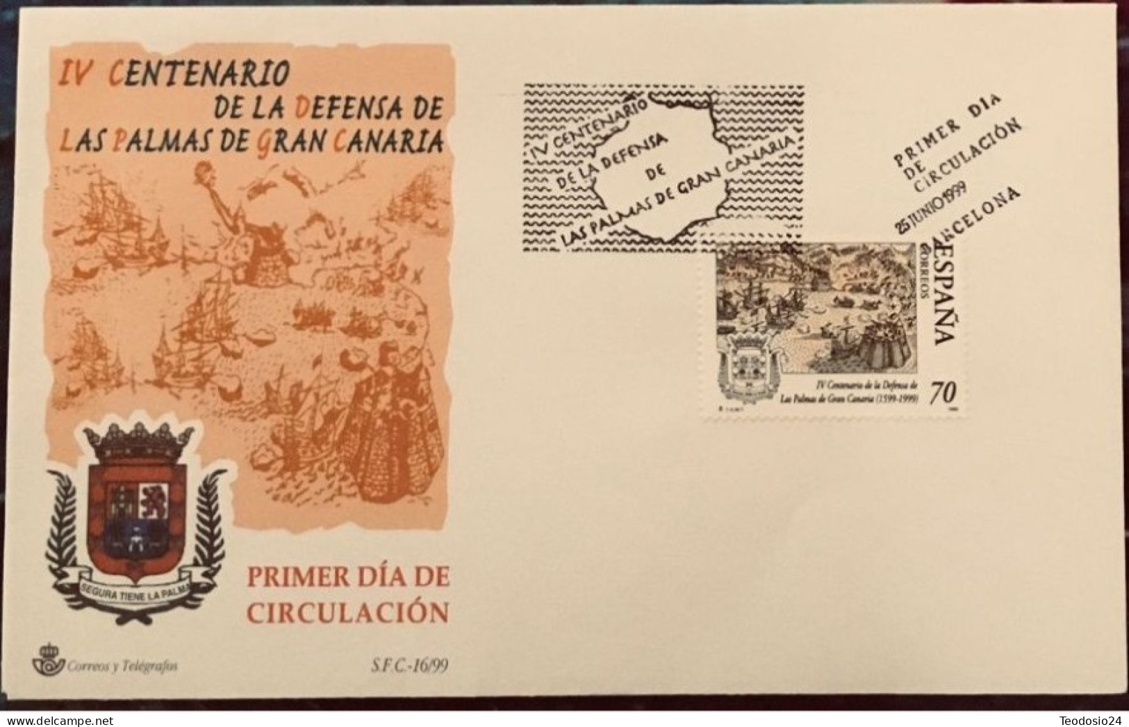 FDC  1999.- IV CENTENARIO DE LA DEFENSA DE LAS PALMAS DE GRAN CANARIA. - FDC