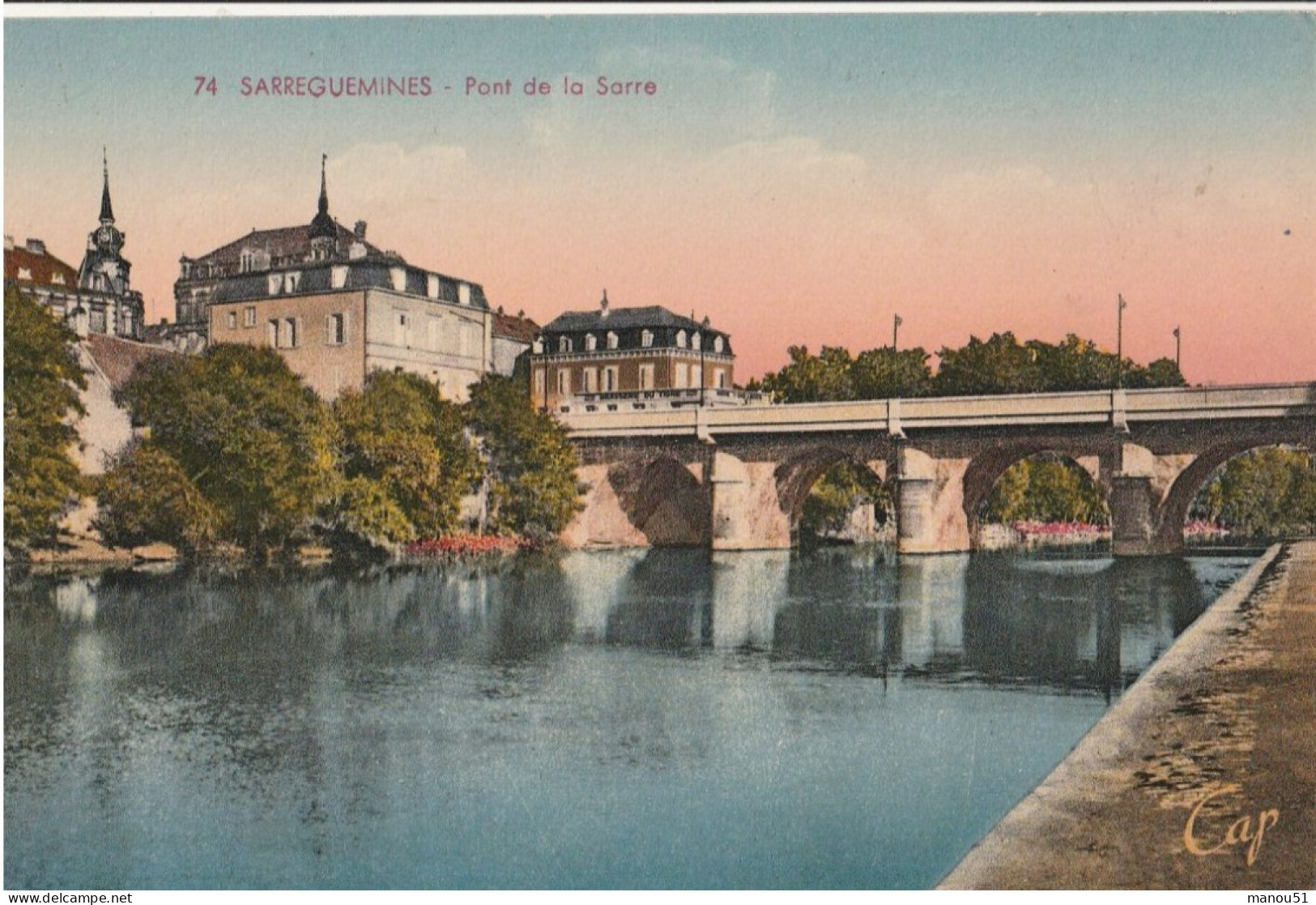 SARREGUEMINES  Pont De La Sarre - Sarreguemines