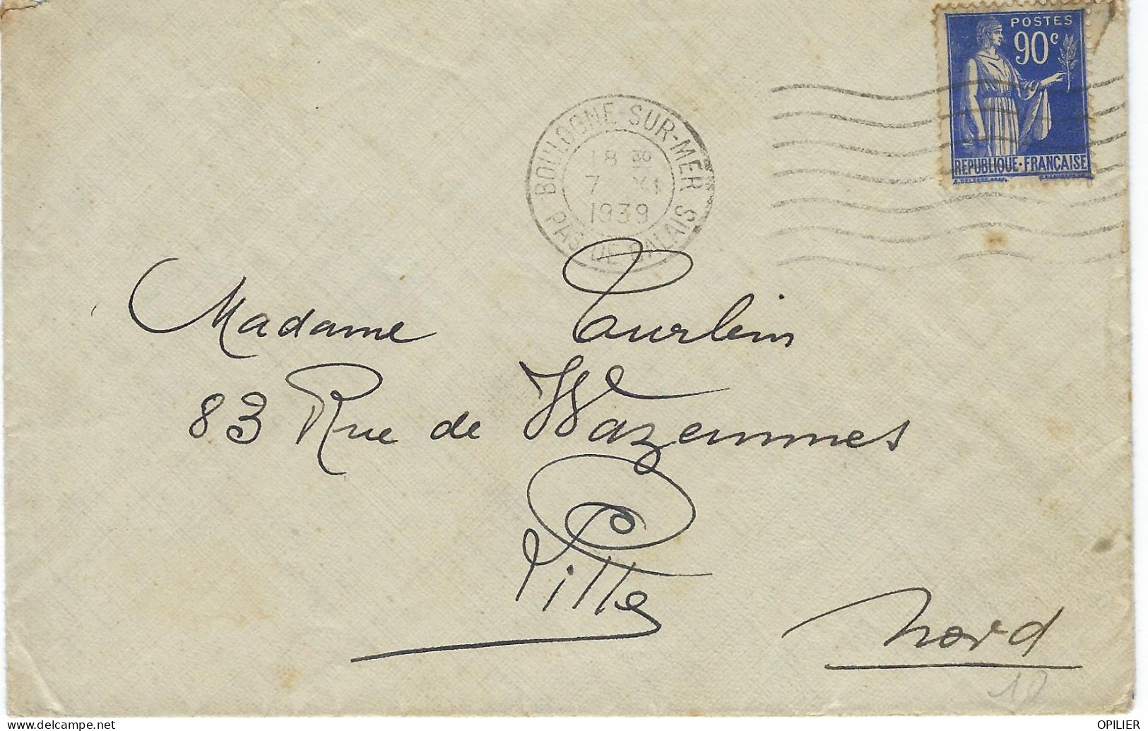 90c Paix Sur Enveloppe De Boulogne Du 7 Novembre 1939 Pour Lille Traces Brunes Sur Le Timbre - 1932-39 Paz