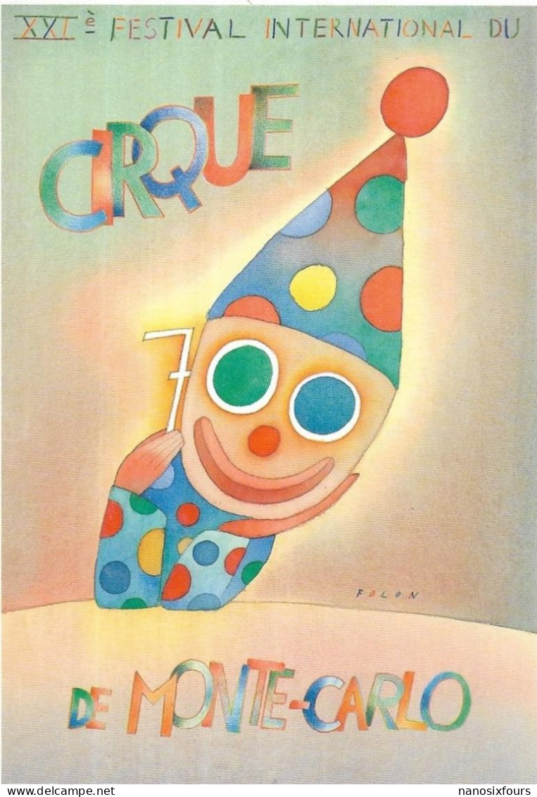 SPECTACLE.  CIRQUE..XXI FESTIVAL INTERNATIONAL DU CIRQUE DE MONTE CARLO. CARTE ECRITE - Cirque