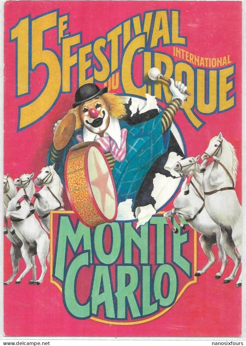 SPECTACLE.  CIRQUE..XV FESTIVAL INTERNATIONAL DU CIRQUE DE MONTE CARLO. CARTE ECRITE - Cirque