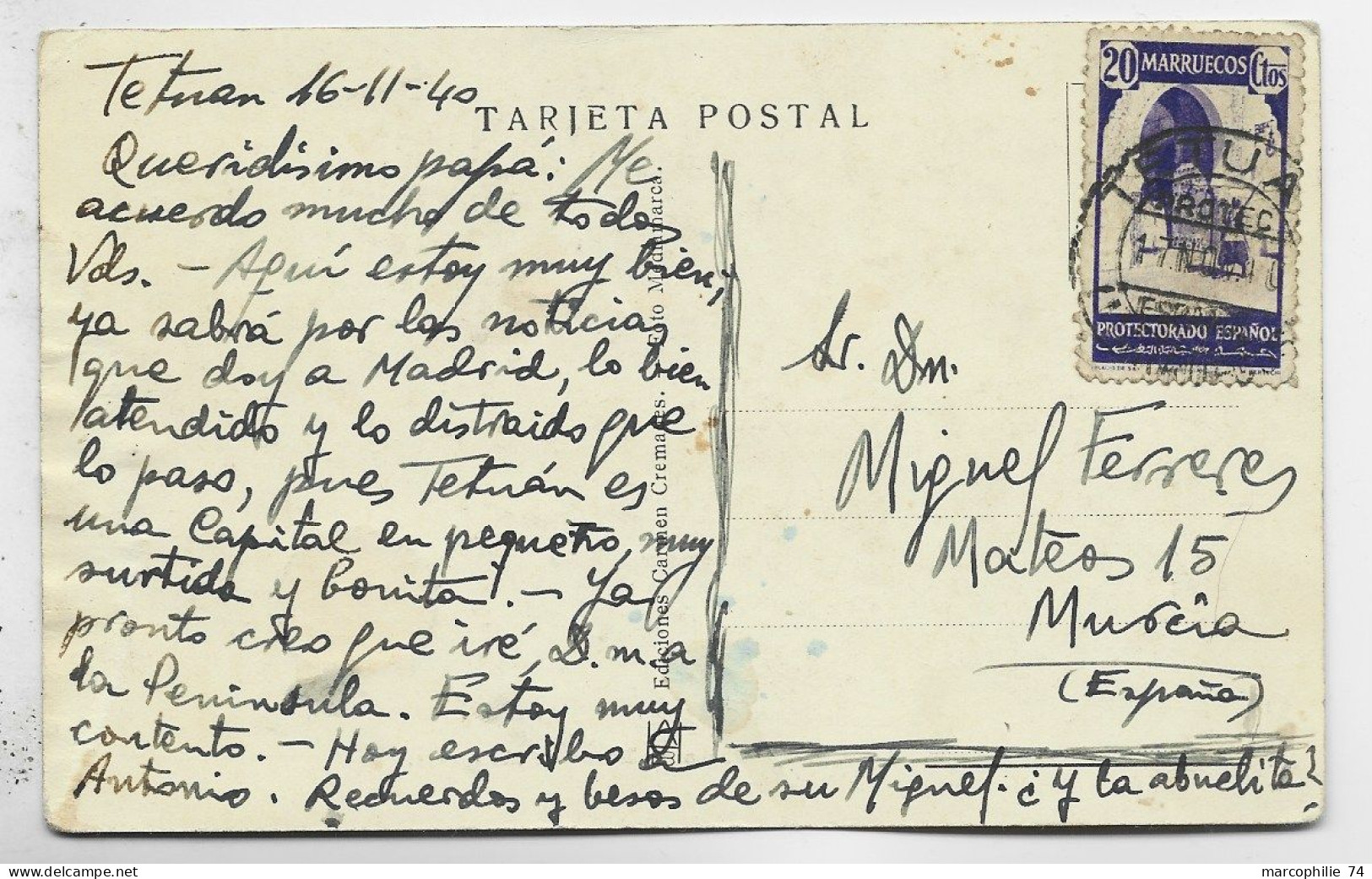 MAROC ESPAGNOL MARRUECOS 20C SOLO TARJETA POSTAL  TARACHE OBL TETUAN 16.11.1940 TO MURCIA - Spaans-Marokko