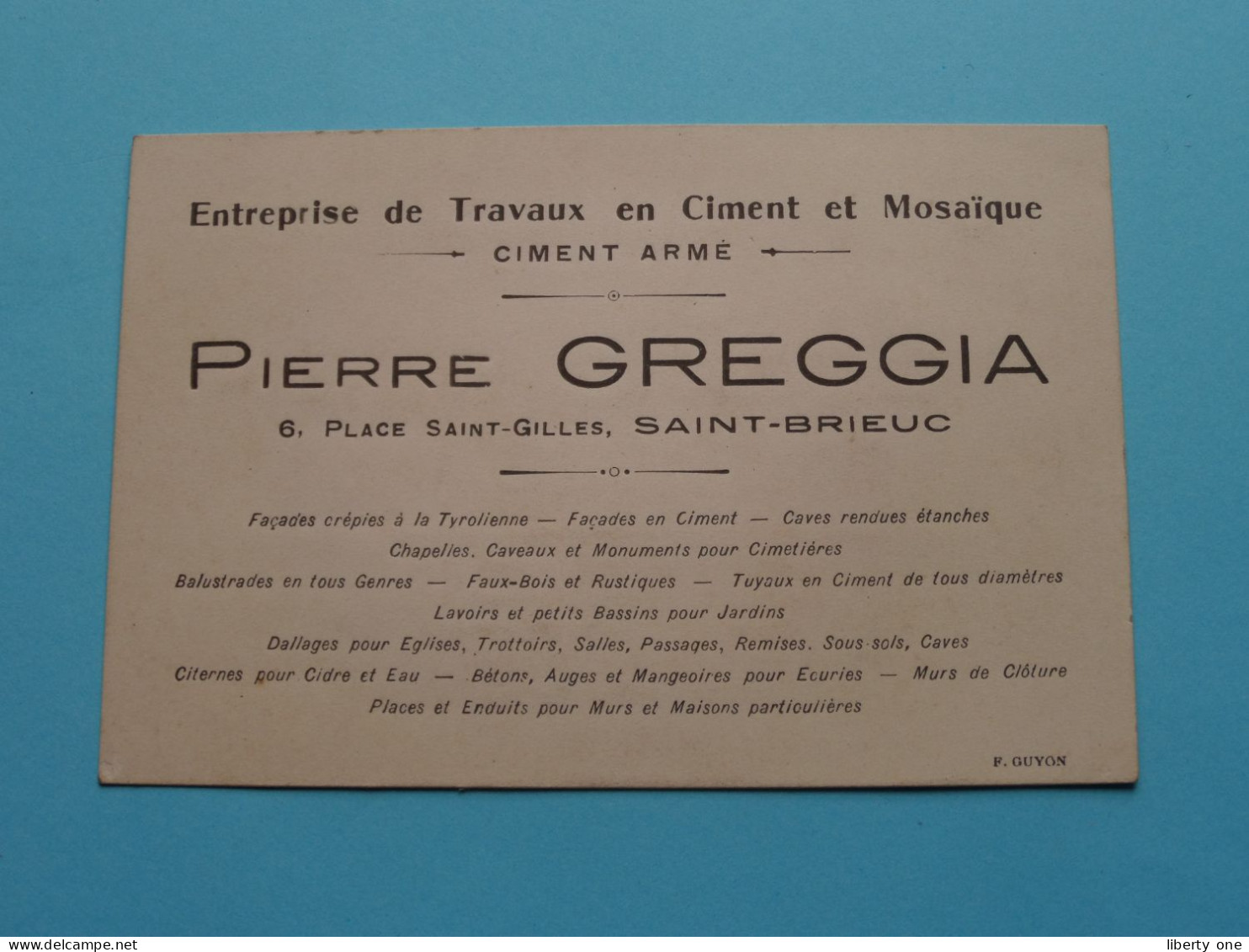 Pierre GREGGIA > SAINT-BRIEUC Entreprise De Travaux En Ciment Et Mosaïque ( Voir SCAN ) La FRANCE ! - Visitekaartjes
