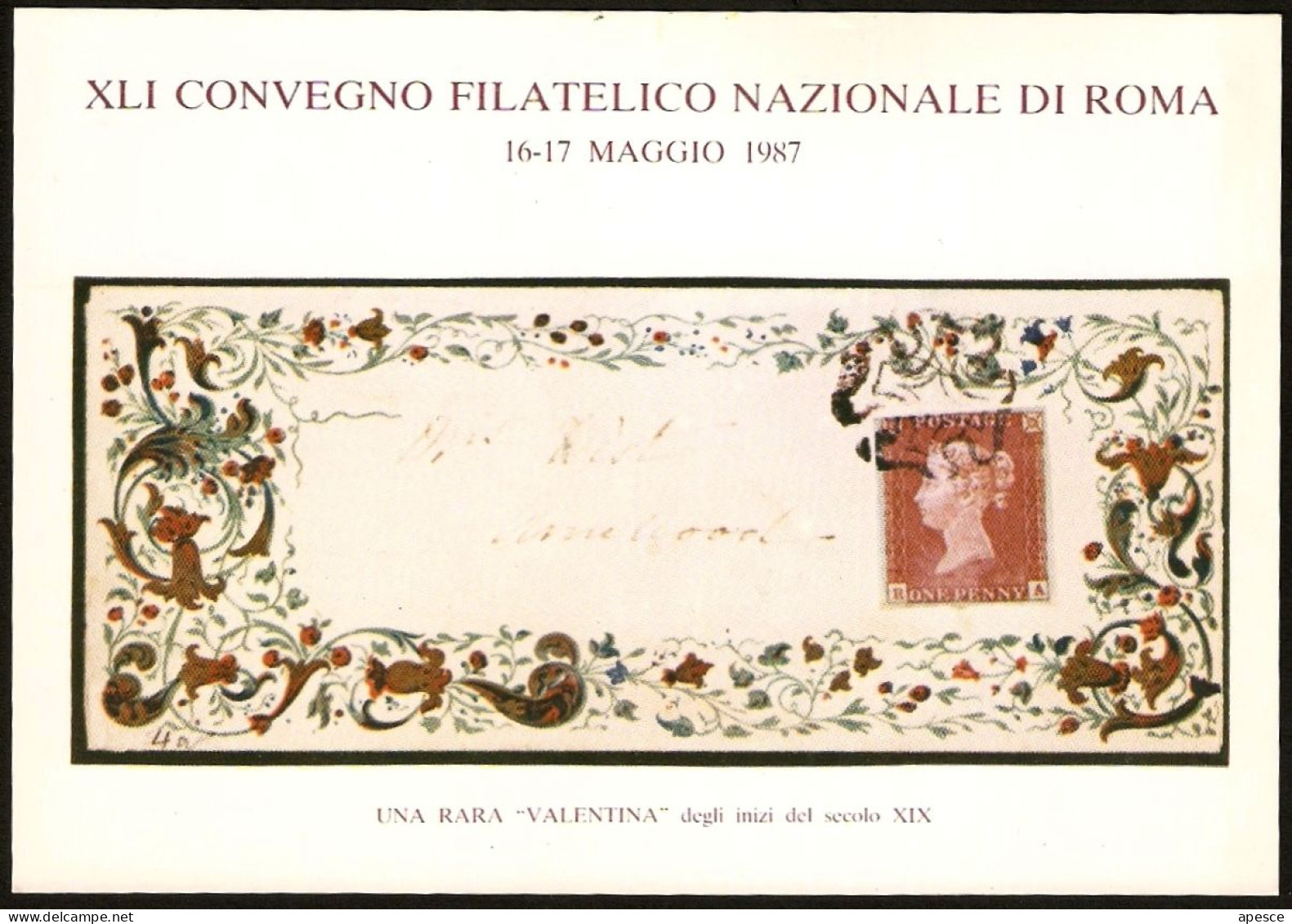 ITALIA ROMA 1987 - XLI CONVEGNO FILATELICO NAZIONALE DI ROMA- UNA RARA "VALENTINA" DEGLI INIZI SECOLO XIX - NUOVA - I - Sammlerbörsen & Sammlerausstellungen