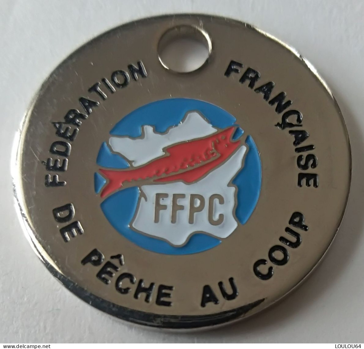 Jeton De Caddie - FFPC - FEDERATION FRANCAISE DE PECHE AU COUP - En Métal - Neuf - (1) - - Jetons De Caddies