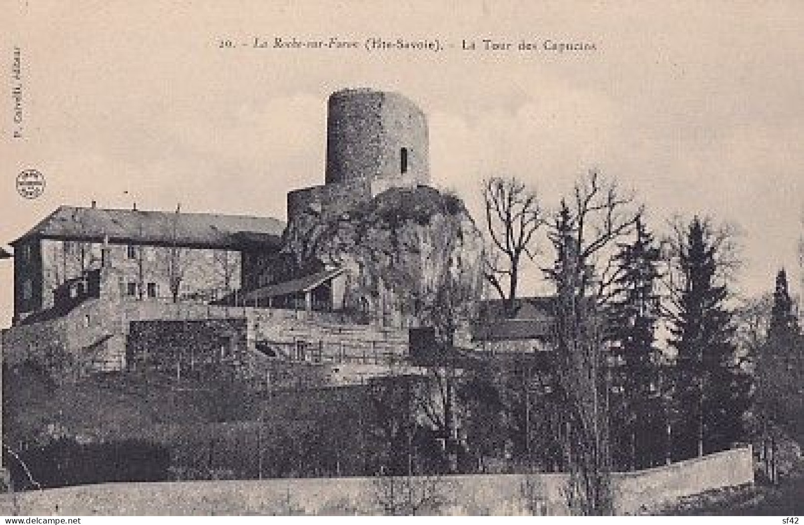 LA ROCHE SUR FORON       La Tour Des Capucins - La Roche-sur-Foron