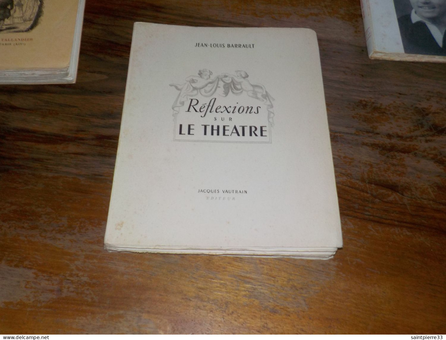 Jean-Louis Barrault  Reflexions Sur Le Théatre - Franse Schrijvers