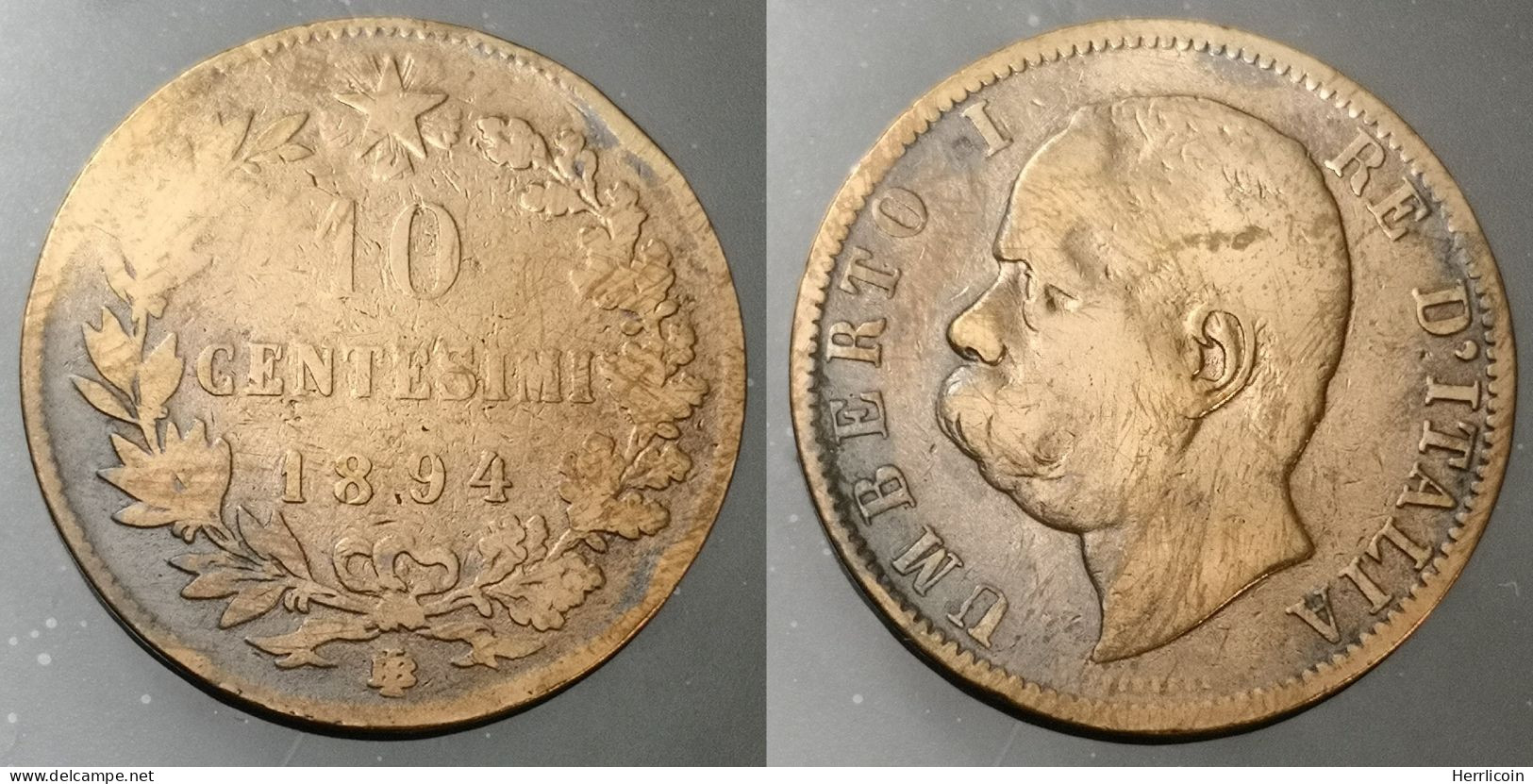 Monnaie Italie - 1894 BI- 10 Centesimi Umberto Ier - 1878-1900 : Umberto I.