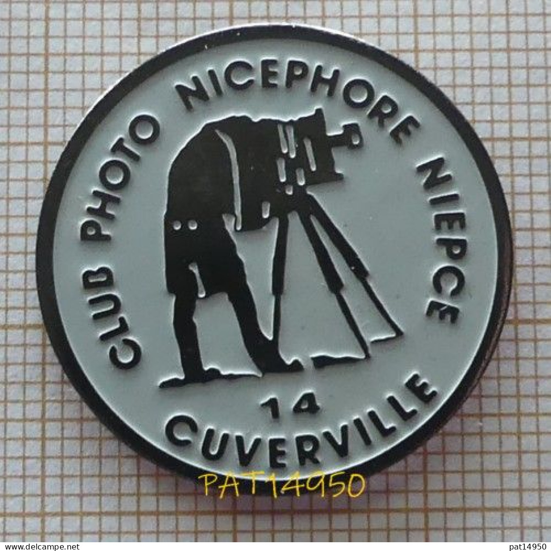 PAT14950 CLUB PHOTO NICEPHORE NIEPCE à CUVERVILLE Dpt 14 CALVADOS - Fotografia