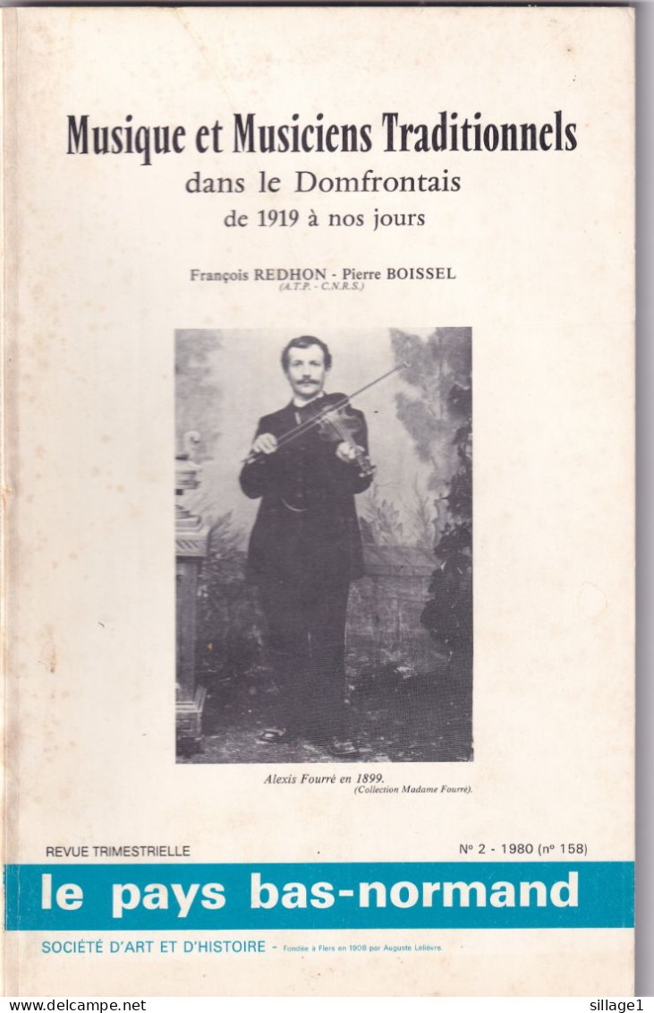 Domfront - Musique Et Musiciens Traditionnels Dans Le Domfrontais De 1919 à Nos Jours Le Pays Bas-Normand 1980 - Normandie