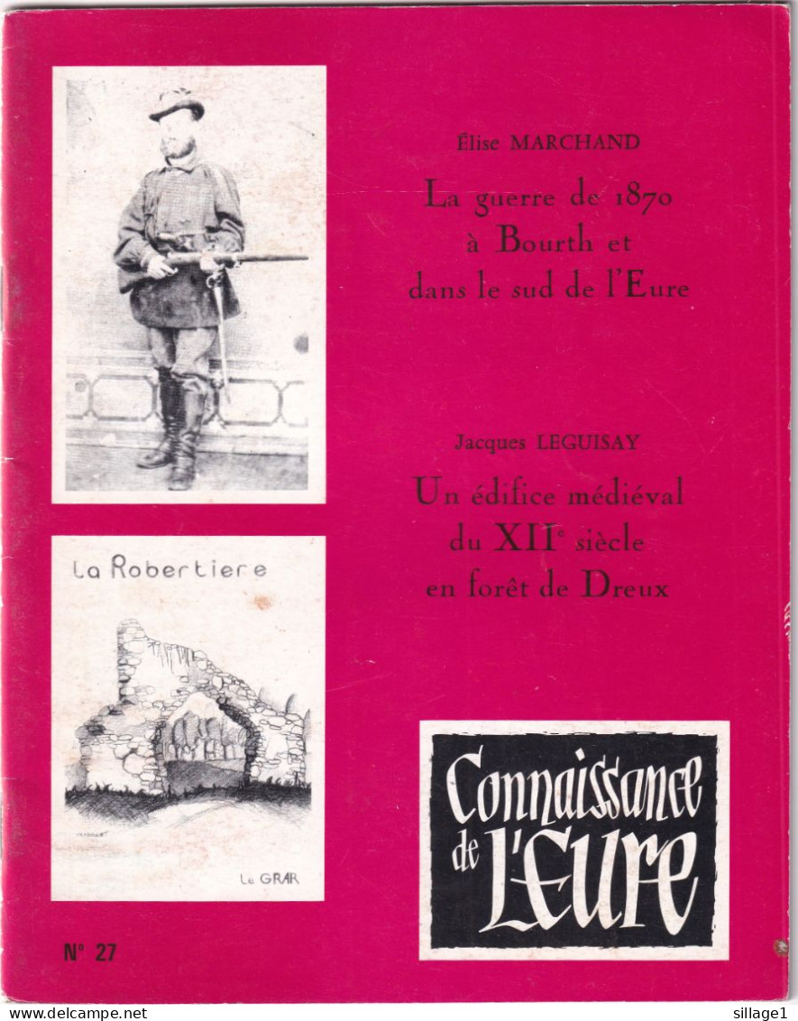 La Guerre De 1870 - Bourth Dreux (Eure 27) Connaissance De L'Eure N° 27  La Robertière - Normandie