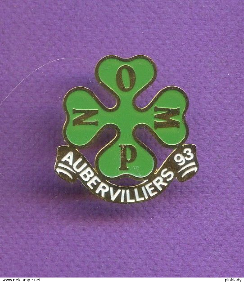 Rare Pins Trefle A 4 Feuilles Police Ompn Aubervilliers 93 Q358 - Police