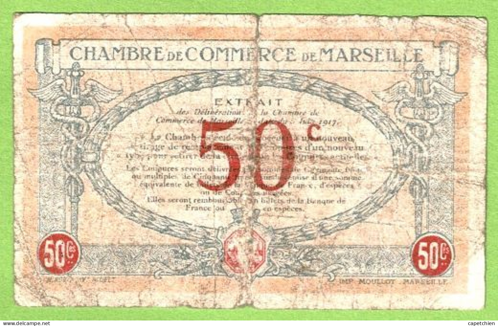 FRANCE / CHAMBRE De COMMERCE / MARSEILLE / 50 CENTIMES / 1917 / N° 57178 / SERIE C - R - Chamber Of Commerce