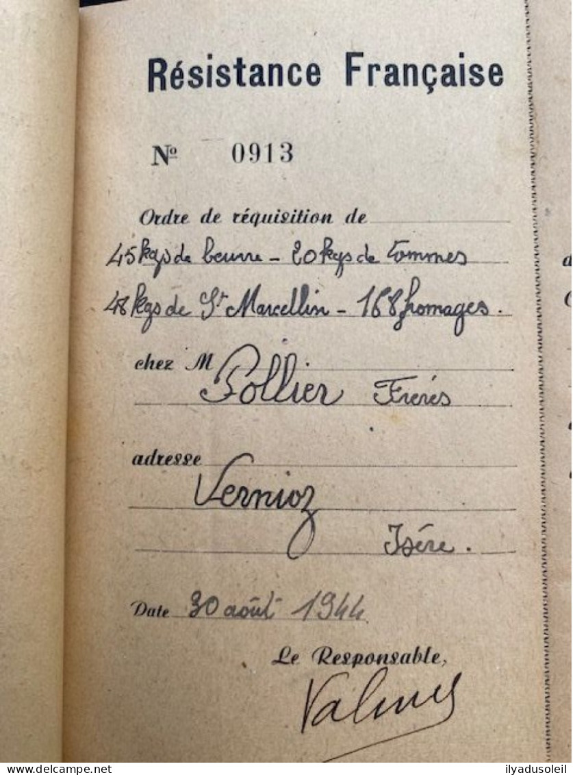 Resistance Francaise Carnet De  Requisition Avec 13 Ecrite  Aout Sept 1944 En Isere Signee Valmy - 1939-45