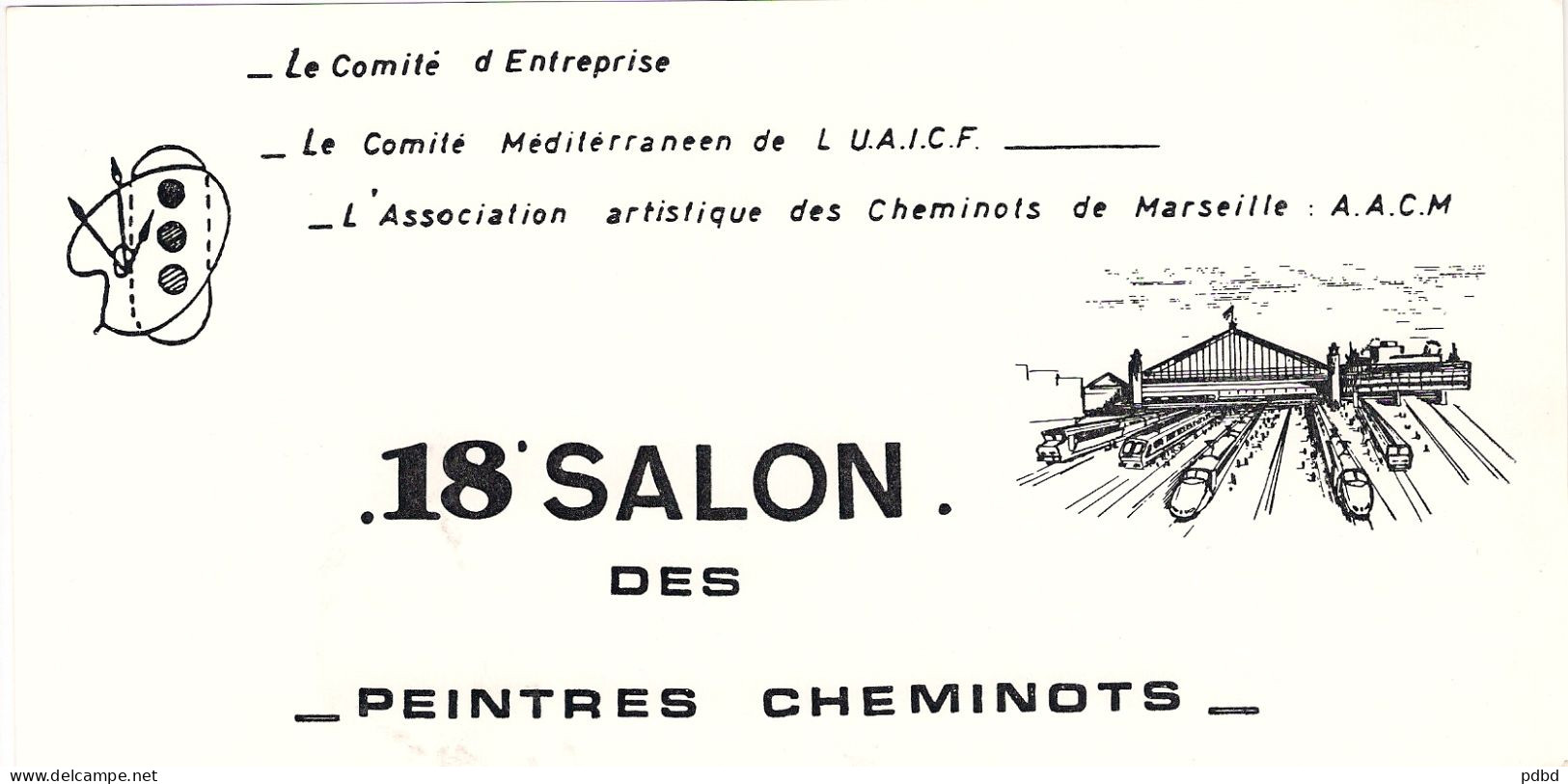 SNCF 06 . 18éme Salon Des Peintres Cheminots . Marseille . Rue Grignan . 04 12 1989 . - Chemin De Fer