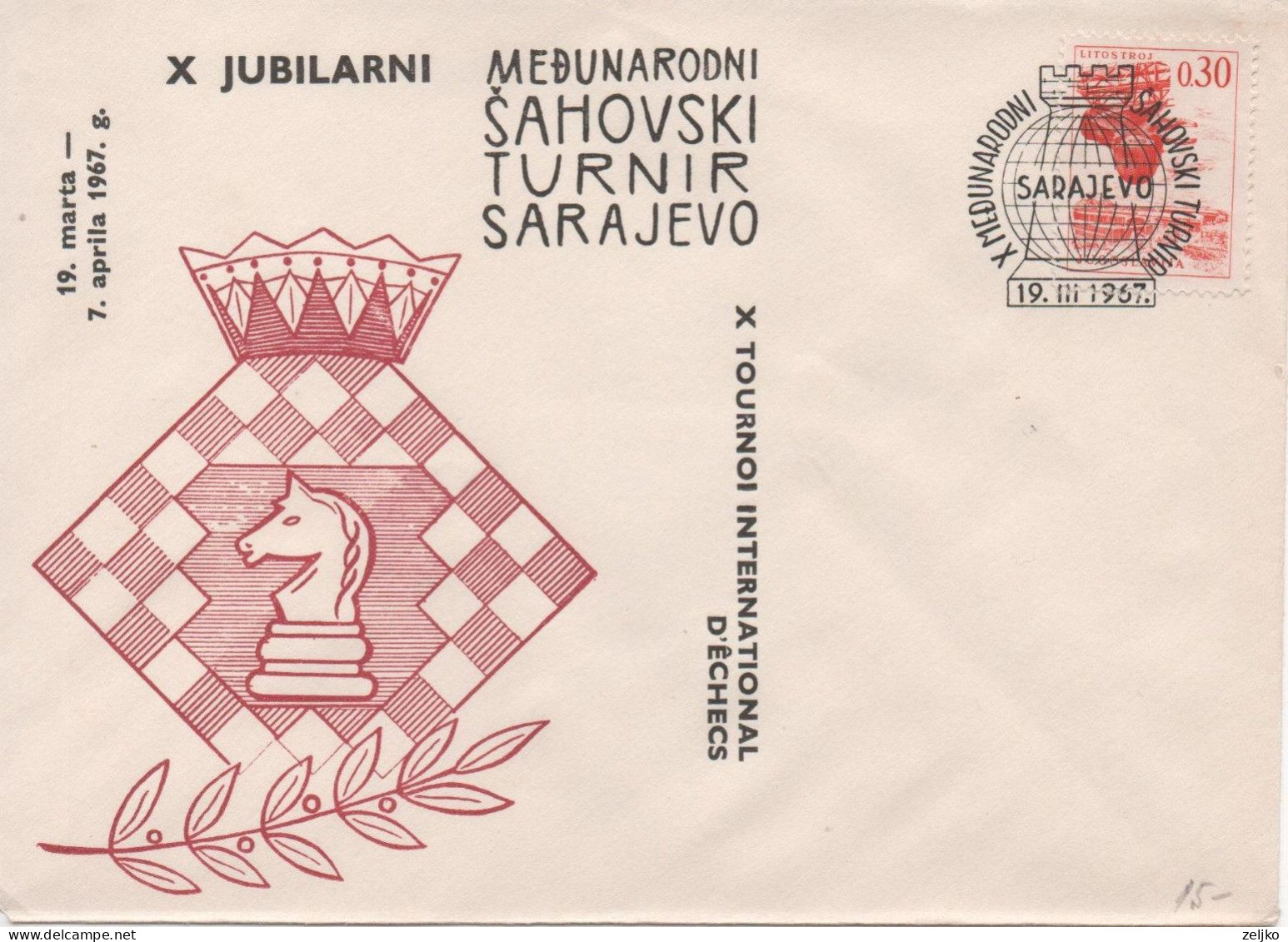 Yugoslavia, Chess, X International Tournament Sarajevo 1967, Automatic Cancel - Ajedrez