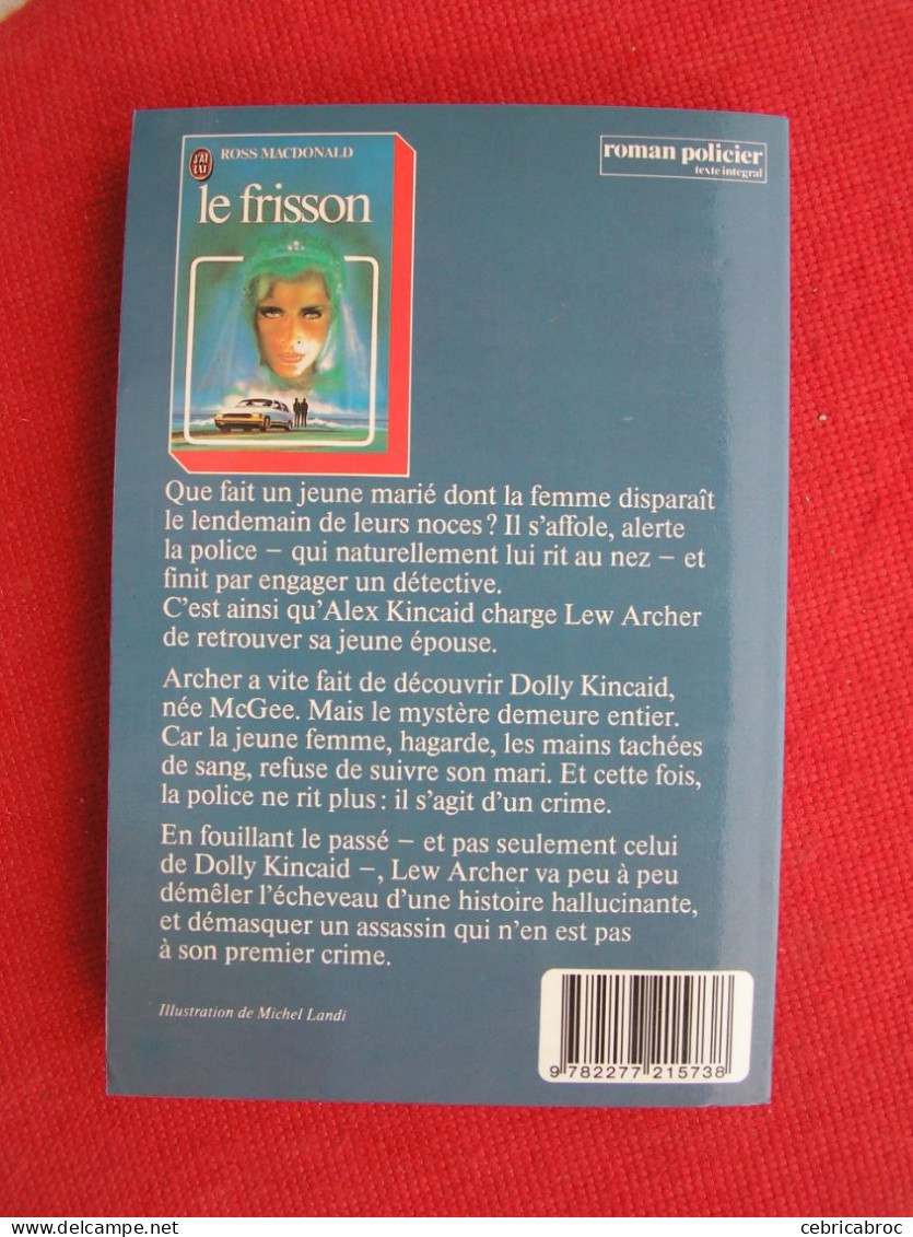 LE FRISSON - ROSS MACDONALD - J'ai Lu