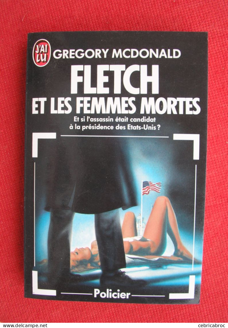 FLETCH ET LES FEMMES MORTES - GREGORY McDONALD - J'ai Lu