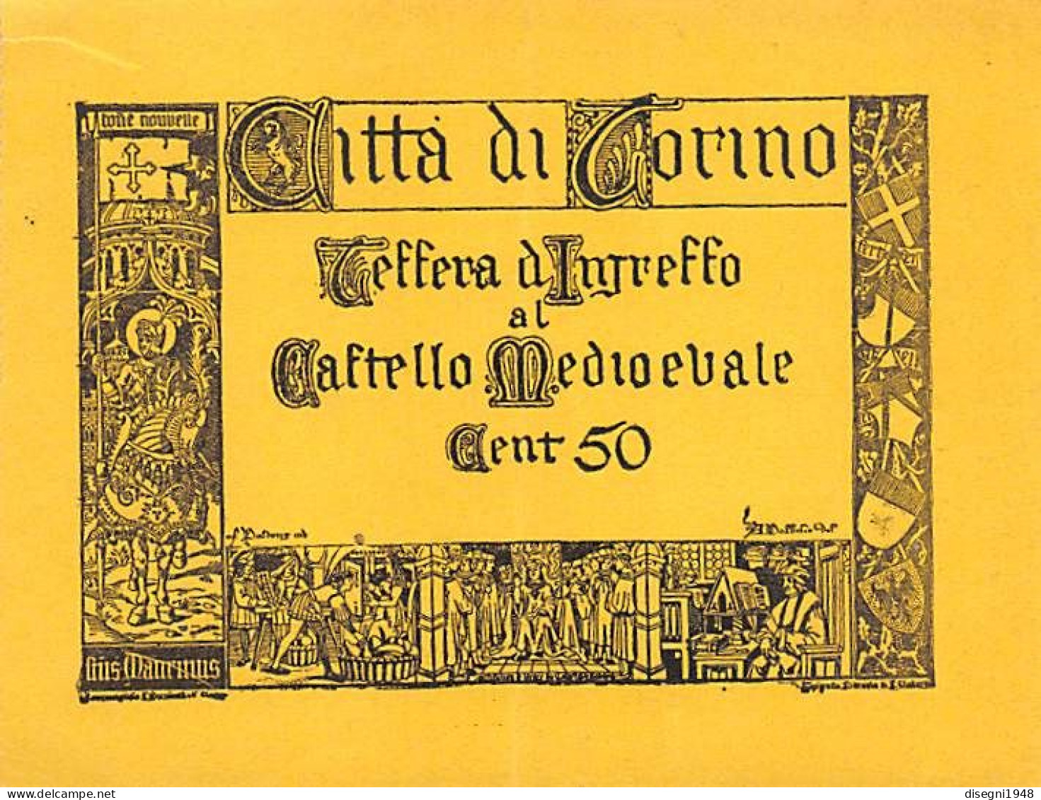 12716 "CITTA' DI TORINO - TESSERA D'INGRESSO AL CASTELLO MEDIEVALE - CENT. 50 - 1891" ORIG. - Autres & Non Classés