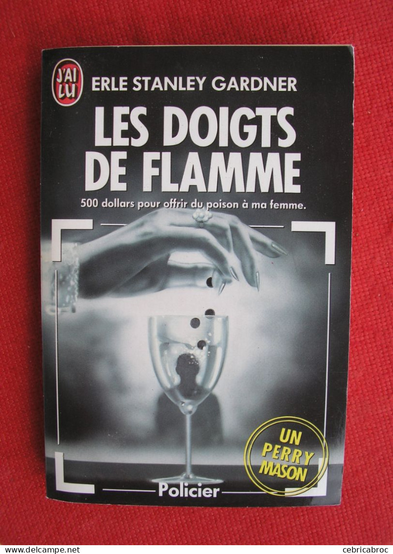 LES DOIGTS DE FLAMME - ERLE STANLEY GARDNER - J'ai Lu