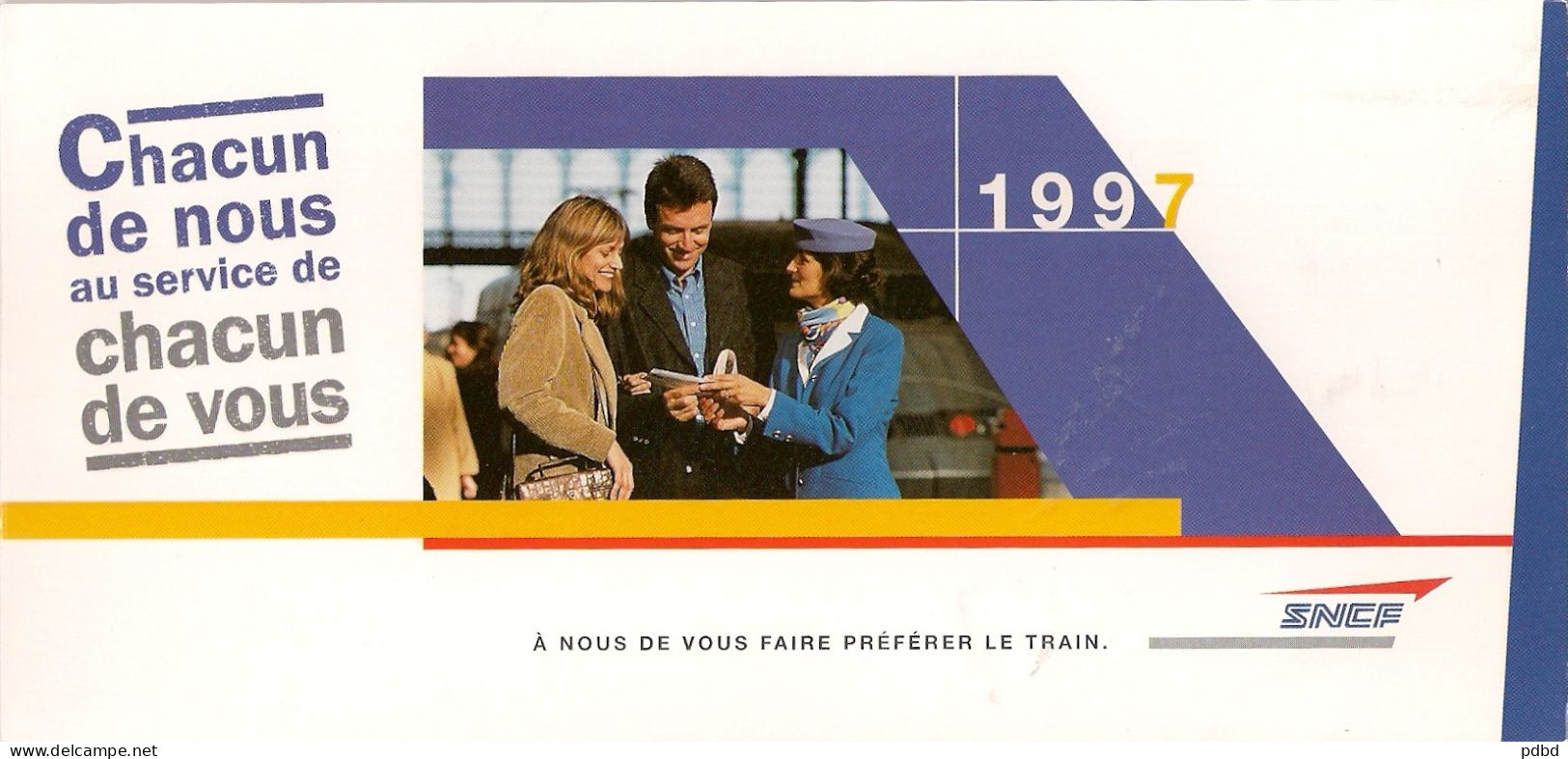 SNCF 19 . Dépliant Horizontal X2 . Meilleurs Voeux  97 . Chacun De Nous Au Service De Chacun De Vous . - Spoorweg