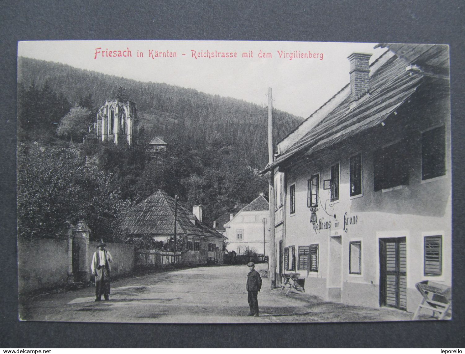 AK FRIESACH Reichstrasse Gasthaus Ca. 1915 // D*59184 - Friesach