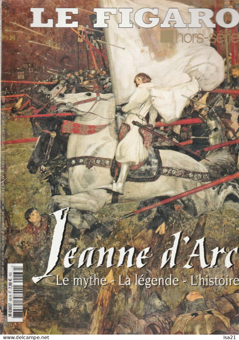 LE FIGARO Hors Série: JEANNE D'ARC: Le Mythe, La Légende, L'Histoire. Sommaire Scanné. - Storia