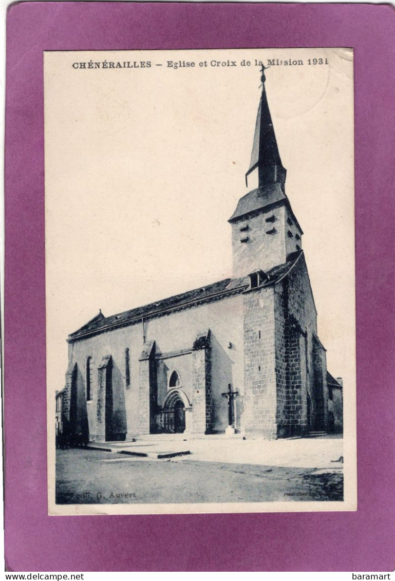 23 CHÉNÉRAILLES Église Et Croix De Mission  1931 - Chenerailles