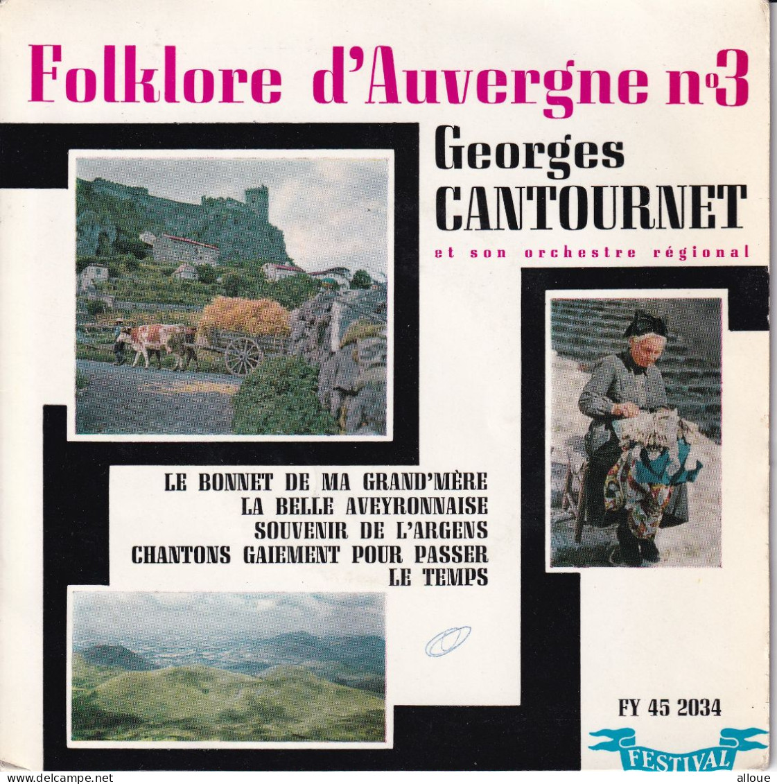 GEORGES CANTOURNET (FOLKLORE D'AUVERGNE N° 3) - EP FR  - LE BONNET DE MA GRAND'MERE + 3 - Música Del Mundo