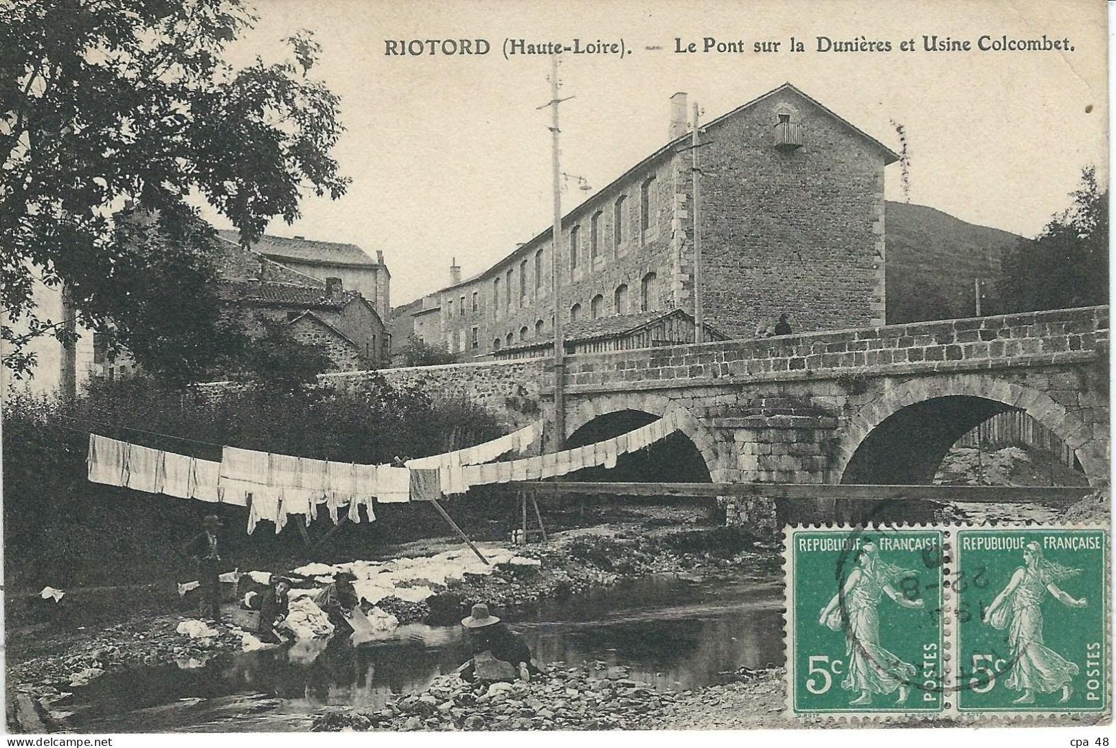 HAUTE LOIRE : Riotord, Le Pont Sur La Dunières Et Usine Colcombet,(Lavandières) - Solignac Sur Loire