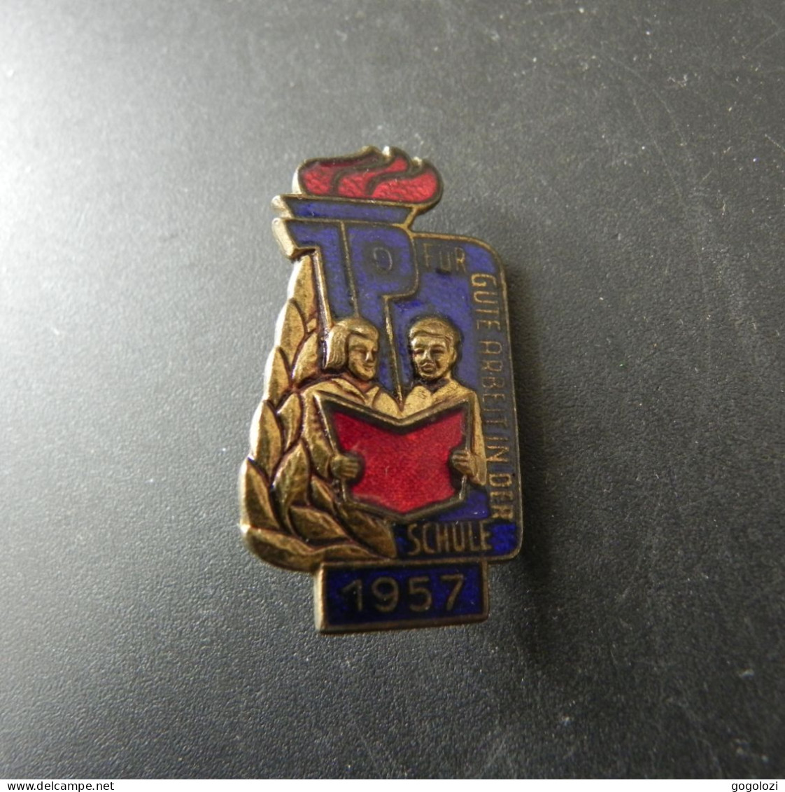 Old Badge - Deutschland Germany - DDR - Junge Pioniere JP Gute Arbeit In Der Schule 1957 - Sin Clasificación