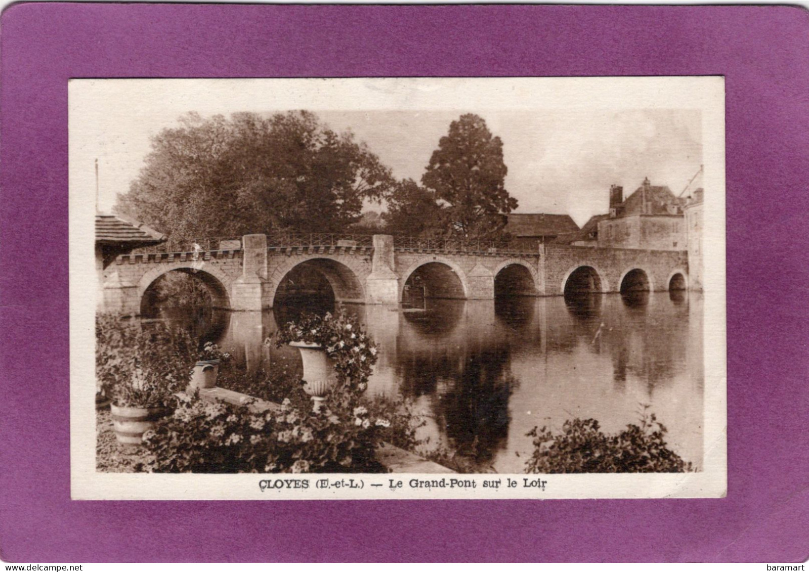 28 CLOYES Le Grand Pont Sur Le Loir - Cloyes-sur-le-Loir