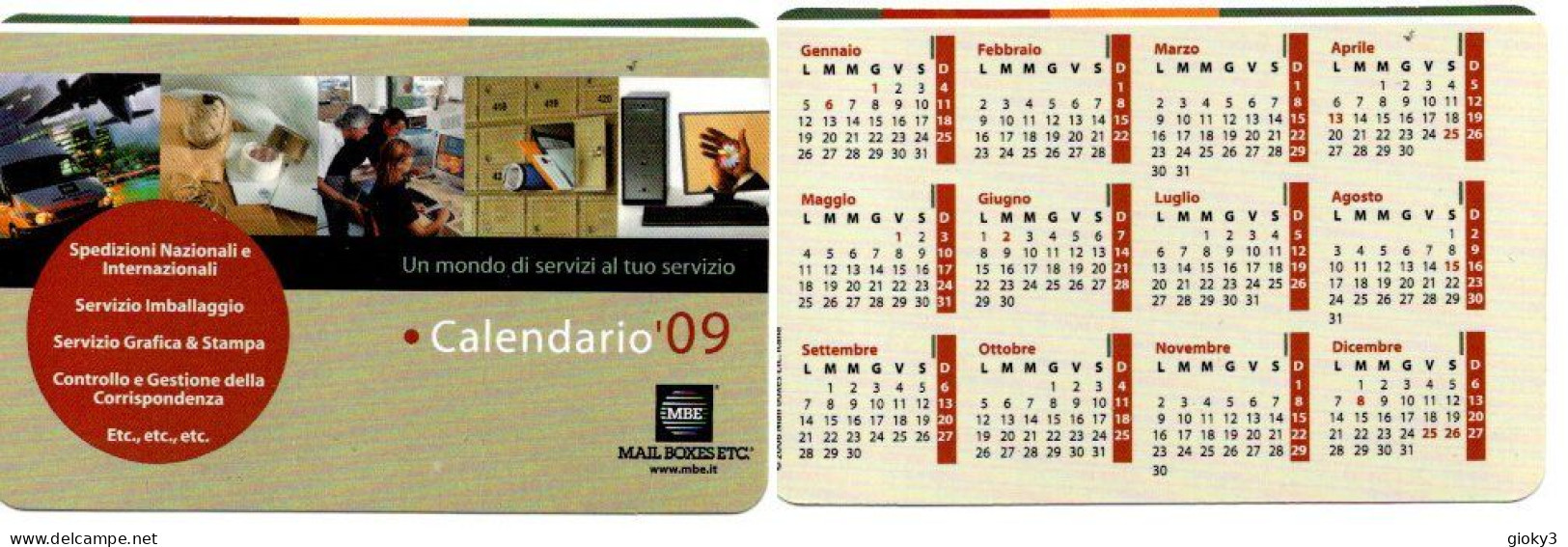 CALENDARIO FORMATO PICCOLO 2009 MAIL BOXES ETC. - Petit Format : 2001-...