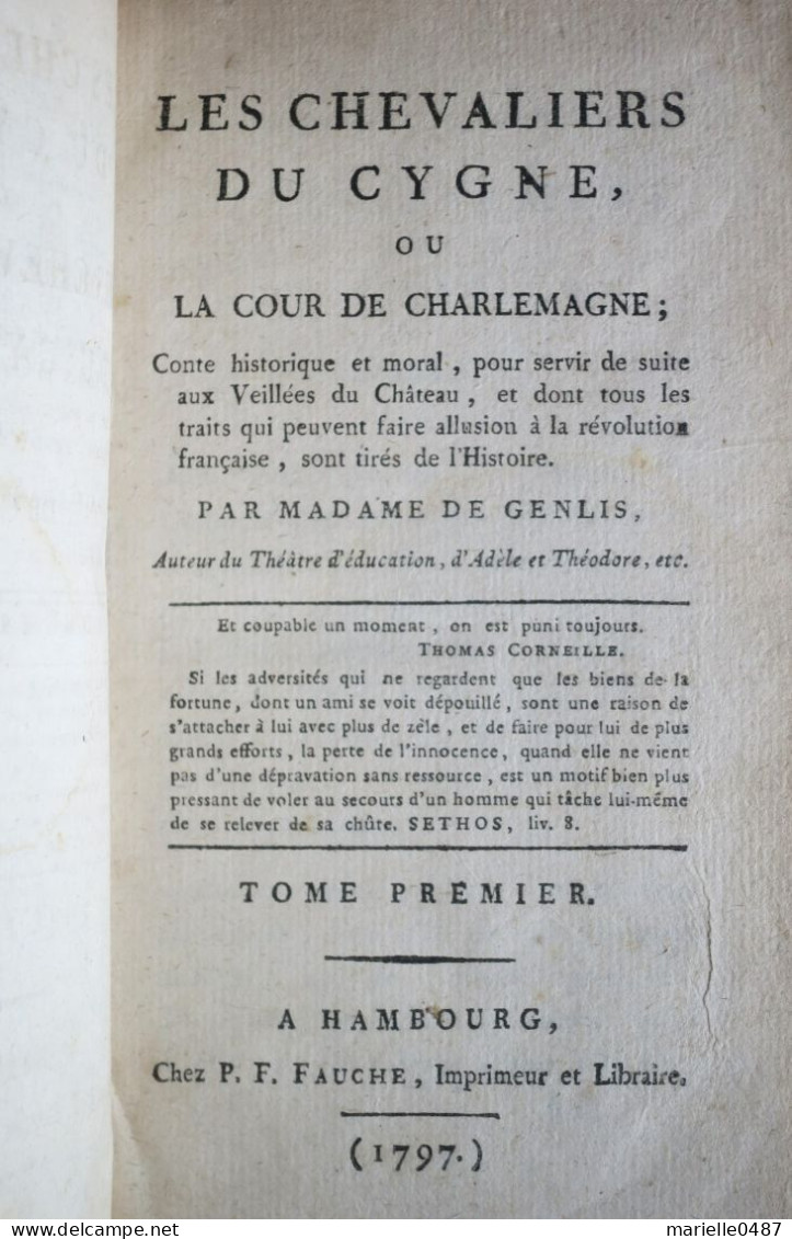 Madame De Genlis - Les Chevaliers Du Cygne Ou La Cour De Charlemagne. Hambourg, 1797. - 1701-1800