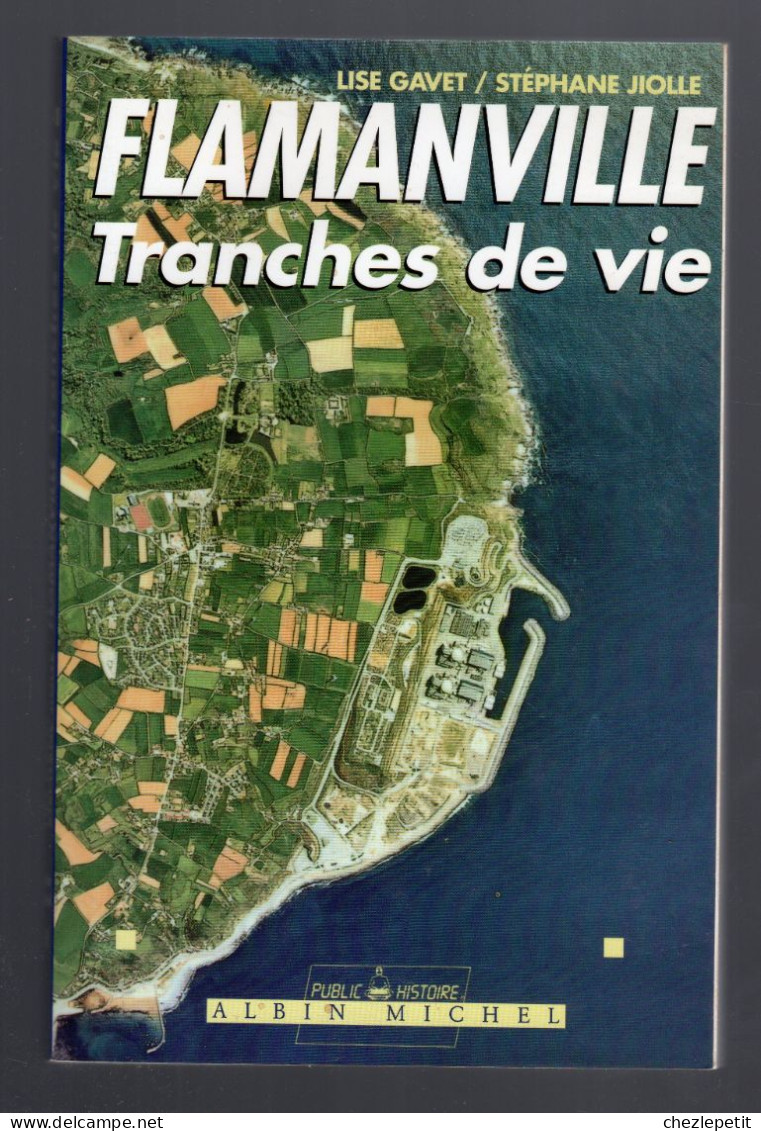 FLAMANVILLE Tranches De Vie LISE GAVET STEPHANE JIOLLE 2004 Nucléaire - Normandië